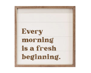 Framed motivational quote 'Every morning is a fresh beginning.' on a white background