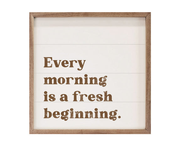 Framed motivational quote 'Every morning is a fresh beginning.' on a white background