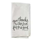 Folded towel with 'give thanks to the Lord, for He is good' text on a white background